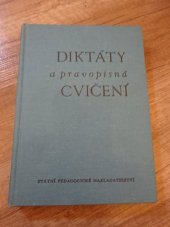 kniha Diktáty a pravopisná cvičení pomocná kniha pro učitele čes. jazyka na zákl. devítileté škole (5.-9. roč.), SPN 1978