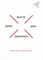 kniha Karel IV. paměť - právo - prezentace, Akademie věd České republiky 2016
