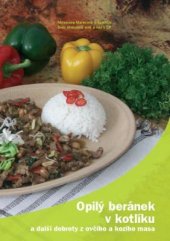 kniha Opilý beránek v kotlíku a další dobroty z ovčího a kozího masa, Svaz chovatelů ovcí a koz v ČR 2008