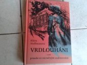 kniha Vrdlouháni, aneb, Prauda vo zázračným uzdravováni, Buk 2005