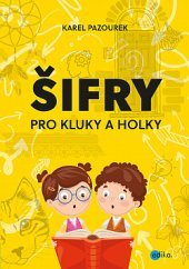 kniha Šifry pro kluky a holky, Edika 2020