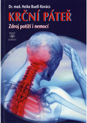 kniha Krční páteř Zdroj potíží i nemocí, Dialog 2016