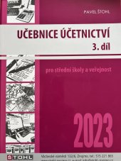 kniha Učebnice účetnictví - 3. díl, Štohl - Vzdělávací středisko Znojmo 2023