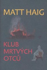 kniha Klub mrtvých otců, Argo 2009