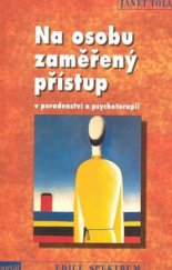 kniha Na osobu zaměřený přístup v poradenství a psychoterapii, Portál 2006
