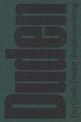 kniha Der Große Duden Wörtebuch und Leitfaden der deutschen Rechtschreibung, VEB Bibliographisches Institut 1984