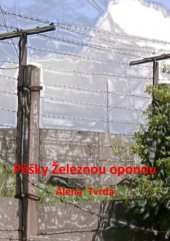 kniha Pěšky Železnou oponou, Nová Forma 2013