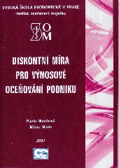 kniha Diskontní míra pro výnosové oceňování podniku, Oeconomica 2007