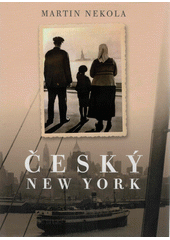 kniha Český New York, Euromedia 2021