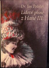 kniha Lidové písně z Hané III., Albert 2010