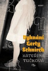 kniha Vyhnání Gerty Schnirch, Host 2022