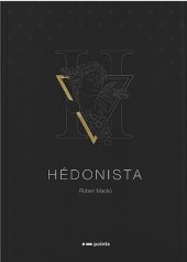 kniha Hédonista, Pointa 2020