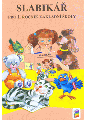 kniha Slabikář pro 1. ročník základní školy, Nová škola 2016