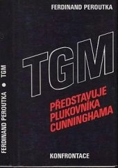 kniha TGM představuje plukovníka Cunninghama , Konfrontace 1977