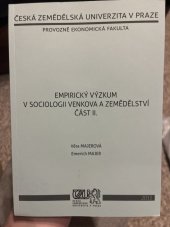 kniha Empirický výzkum v sociologii venkova a zemědělství část II., Česká zemědělská univerzita v Praze 2013