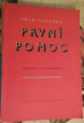 kniha Předlékařská první pomoc, SZdN 1961