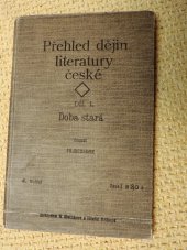 kniha Přehled dějin literatury české. I, - Doba stará, Melichar 1912