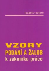 kniha Vzory podání a žalob k zákoníku práce, Poradce 2005