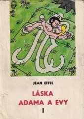 kniha Láska Adama a Evy i Deti raja, Epocha 1968