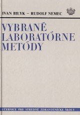 kniha Vybrané laboratorní metody Učebnice pro stř. zdravot. školy, stud. obor zdravot. laborant, Avicenum 1988