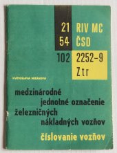 kniha Medzinárodné jednotné označenie železničných nákladných vozňov, Nadas 1968