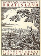 kniha Bratislava stavební obraz města a hradu, Jan Štenc 1936