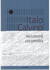 kniha Nesnadné vzpomínky, Dokořán 2018