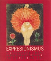 kniha Expresionismus v estonském umění = in der estnischen Kunst = in Estonian art : [1.5.-5.11.2005 Egon Schiele Art Centrum, Egon Schiele Art Centrum 2005