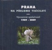 kniha Praha na přelomu tisíciletí významné společnosti 1989-2009, Kompakt 2009