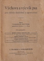 kniha Výchova a výcvik psa pro účely služební a sportovní, J. Gusek 1938