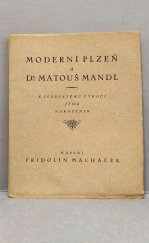 kniha Moderní Plzeň a dr. Matouš Mandl k šedesátému výročí jeho narozenin, Místní organisace strany nár. demokratické 1925