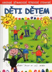 kniha Karvinské, dětmarovické, petrovické a stonavské děti dětem, Statutární město Karviná 2020