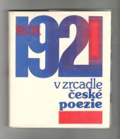 kniha Rok 1921 v zrcadle české poezie, Odeon 1981