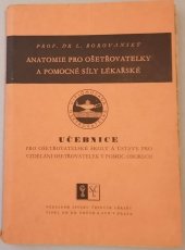 kniha Anatomie pro ošetřovatelky a pomocné síly lékařské, Spolek českých lékařů 1945