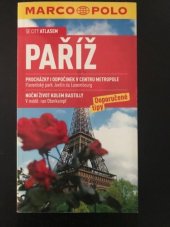 kniha Paříž Procházky i odpočinek , Marco Polo 2010