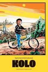 kniha Kolo: dopravní prostředek budoucnosti, Paseka 2024