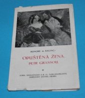 kniha Opuštěná žena Petr Grassou, Zora 1926
