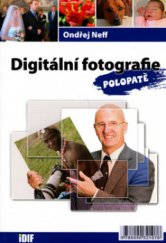 kniha Digitální fotografie polopatě, IDIF 2006