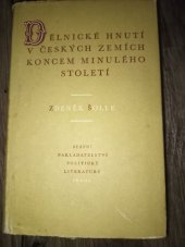 kniha Dělnické hnutí v českých zemích koncem minulého století (1887-1897), Státní nakladatelství politické literatury 1954