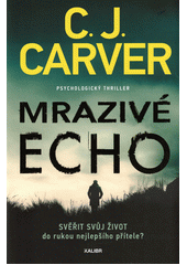 kniha Mrazivé echo, Kalibr 2020