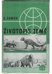 kniha Životopis země Její minulost, přítomnost a budoucnost, Svoboda 1949