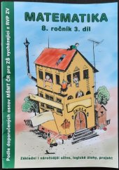 kniha Matematika 8. ročník 3. díl - Lineární rovnice, Kruh, kružnice, válec. Konstrukční úlohy. Závěrečné opakování., TV Graphics 2021