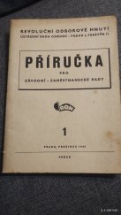 kniha Příručka pro závodní-zaměstnanecké rady ..., Revoluční odborové hnutí 1946