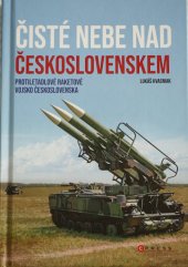 kniha Čisté nebe nad Československem, C Press 2024