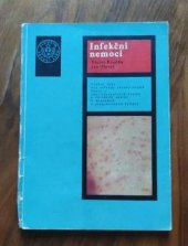 kniha Infekční nemoci Učeb. text pro stř. zdravot. školy - obor zdravot. sester a dětských sester, SZdN 1964