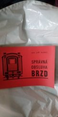 kniha Správná obsluha brzd, Nadas 1967