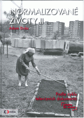 kniha Normalizované životy II. Podle televizního cyklu Příběhy 20. století, Albatros 2018
