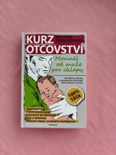 kniha Kurz otcovství Manuál od muže pro chlapy, Daranus 2022