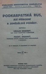 kniha Podkarpatská Rus, její přírodní a zemědělské poměry, Ministerstvo zemědělství 1921