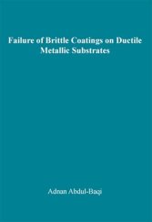 kniha Failure of Brittle Coatings on Ductile Metallic Substiates, Shaker Publishing BV 2002